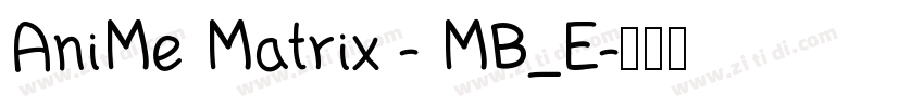 AniMe Matrix - MB_E字体转换